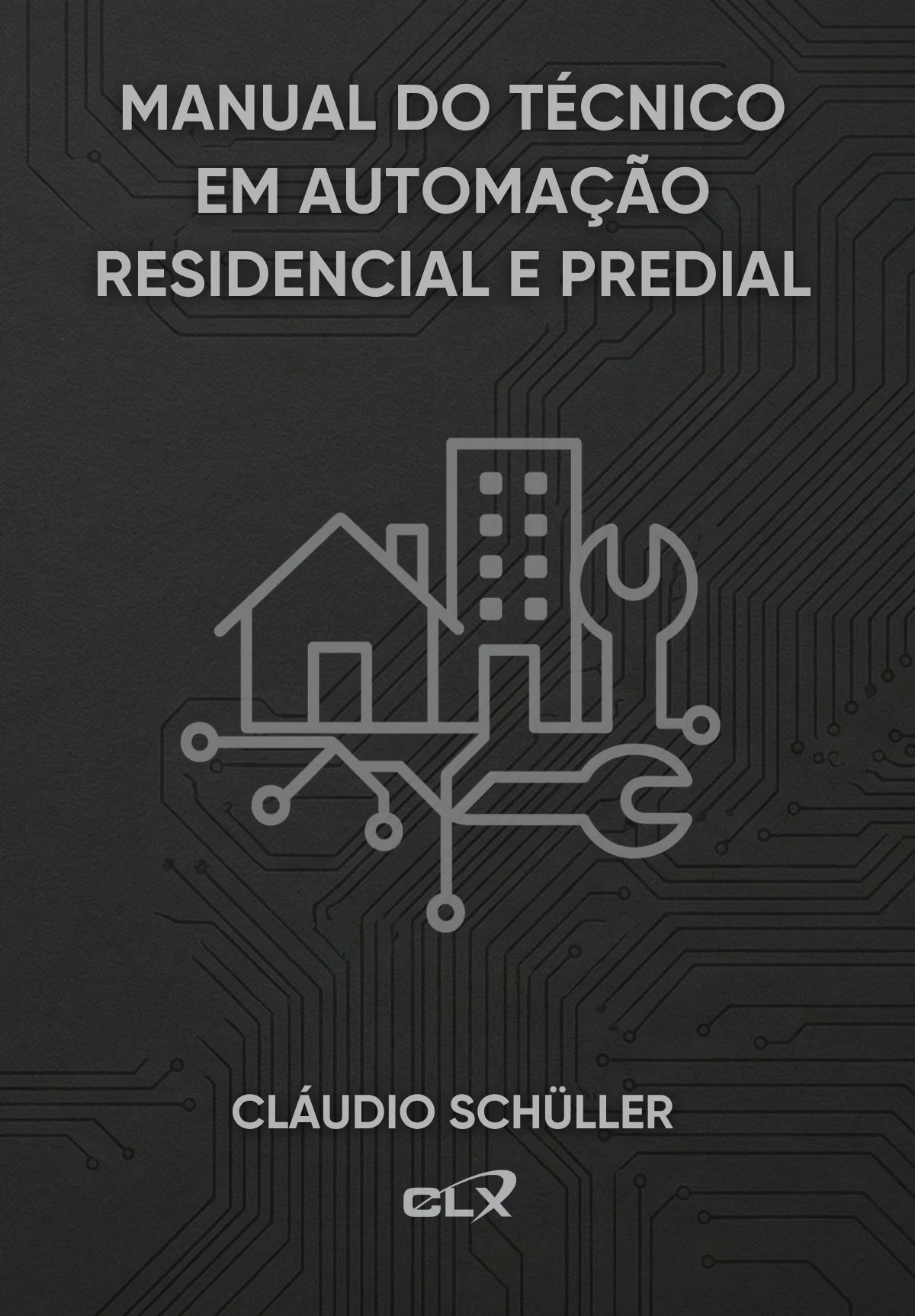 Capa do livro Manual do Técnico em Automação Residencial e Predial